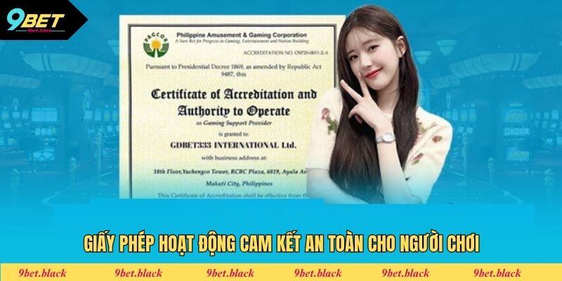 Giấy Phép Hoạt Động Nhà cái luôn cam kết sự an toàn cho người chơi với hệ thống bảo mật hiện đại