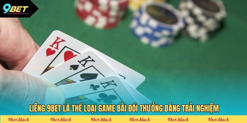 Liêng 9bet Liêng 9bet là thể loại game bài đổi thưởng đáng trải nghiệm