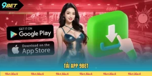 Tải app 9bet