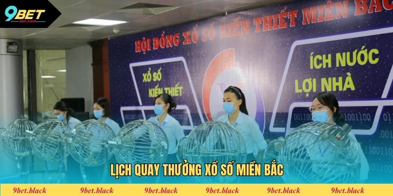 Xổ Số Miền Bắc - Cách Mua Vé Dự Thưởng Và Các Lưu Ý Xổ số miền bắc lịch quay thưởng chính thức và mới nhất